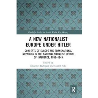 A New Nationalist Europe Under Hitler