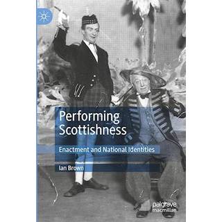 Performing Scottishness
