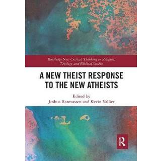 A New Theist Response to the New Atheists