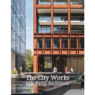 The City Works: Eric Parry Architects