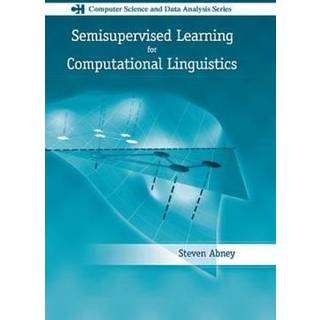 Semisupervised Learning for Computational Linguistics