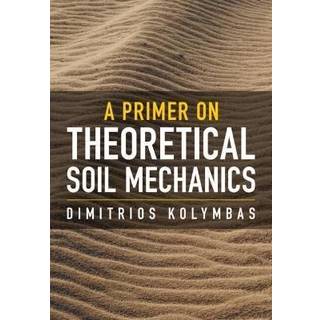 A Primer on Theoretical Soil Mechanics