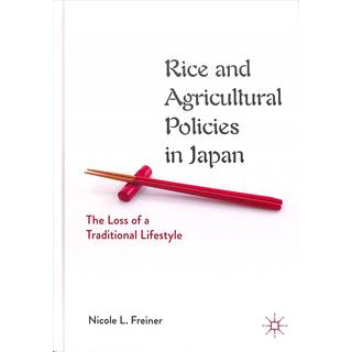 Rice and Agricultural Policies in Japan