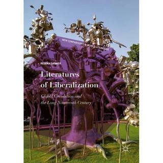 Literatures of Liberalization