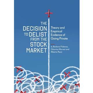 The Decision to Delist from the Stock Market