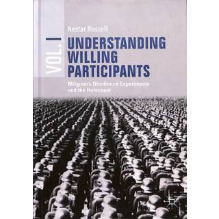 Understanding Willing Participants, Volume 1