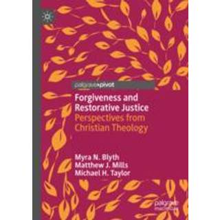 Forgiveness and Restorative Justice