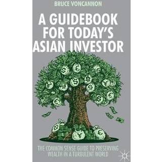 A Guidebook for Today's Asian Investor