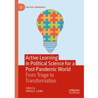 Active Learning in Political Science for a Post-Pandemic World
