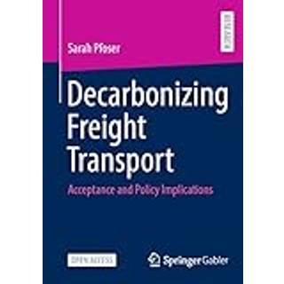 Decarbonizing Freight Transport