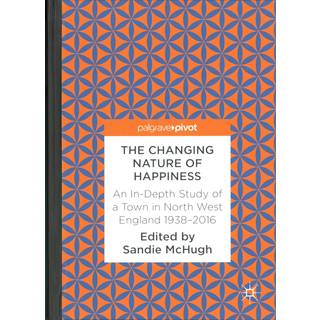 The Changing Nature of Happiness