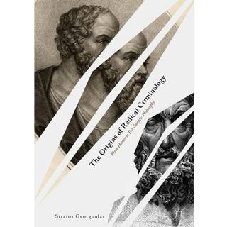 The Origins of Radical Criminology