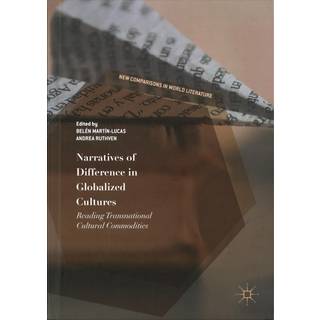 Narratives of Difference in Globalized Cultures