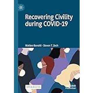 Recovering Civility during COVID-19