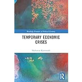 Temporary Economic Crises