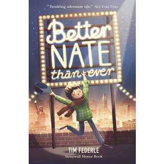 Better Nate Than Ever