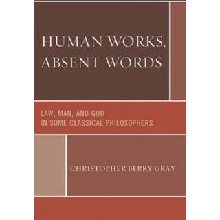 Human Works, Absent Words