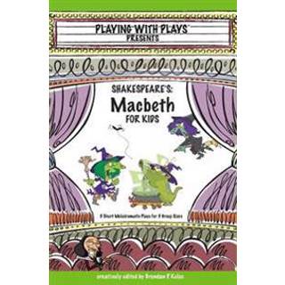 Shakespeare's Macbeth for Kids