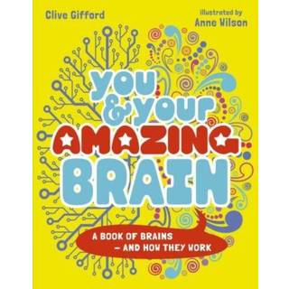 You & Your Amazing Brain