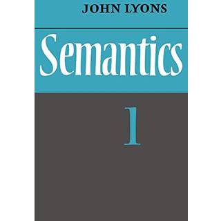 Semantics: Volume 1