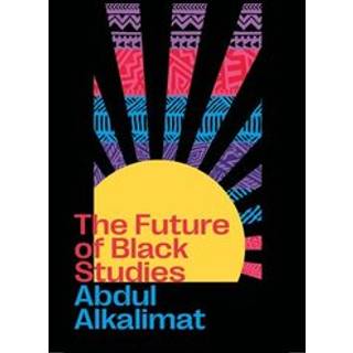 The Future of Black Studies