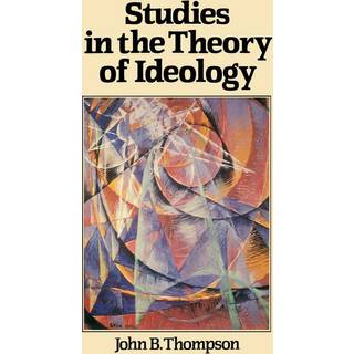 Studies in the Theory of Ideology