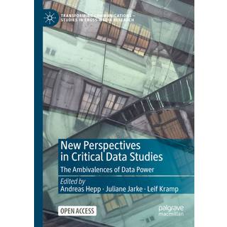 New Perspectives in Critical Data Studies