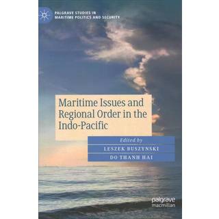 Maritime Issues and Regional Order in the Indo-Pacific