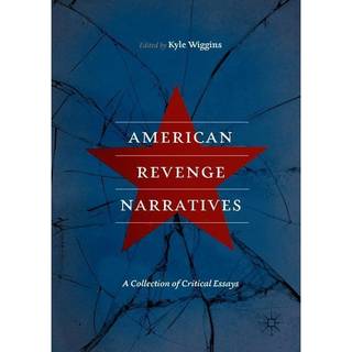 American Revenge Narratives