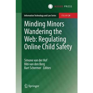 Minding Minors Wandering the Web: Regulating Online Child Safety