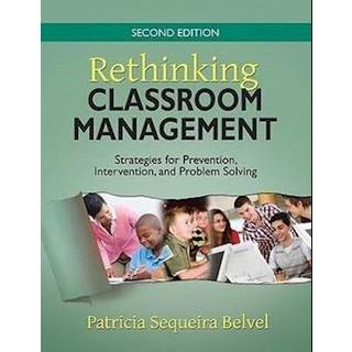 Rethinking Classroom Management