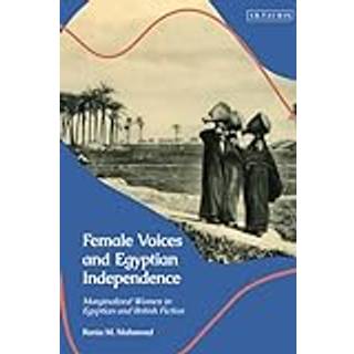 Female Voices and Egyptian Independence