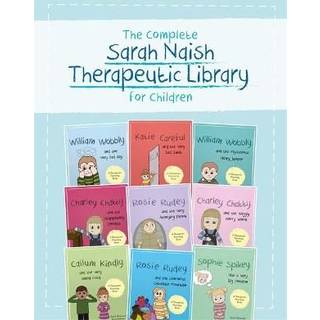 The Complete Sarah Naish Therapeutic Parenting Library for Children