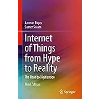 Internet of Things from Hype to Reality