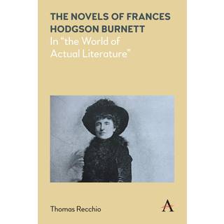 The Novels of Frances Hodgson Burnett