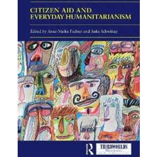 Citizen Aid and Everyday Humanitarianism