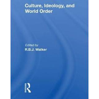 Culture, Ideology, And World Order