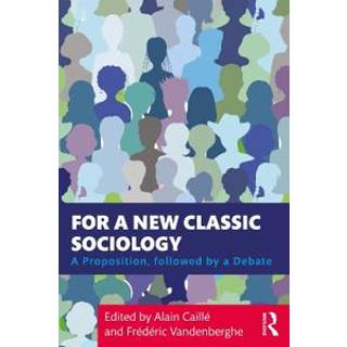 For a New Classic Sociology