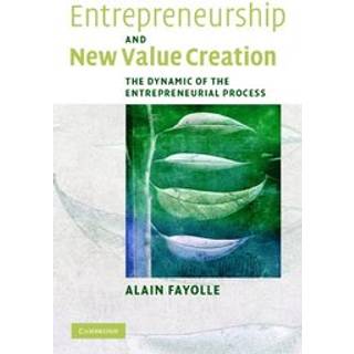 Entrepreneurship and New Value Creation