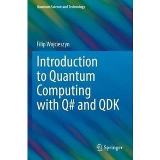 Introduction to Quantum Computing with Q# and QDK