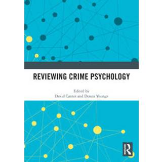 Reviewing Crime Psychology