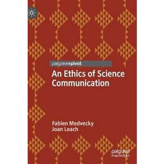 An Ethics of Science Communication