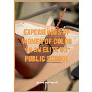 Experiences of Women of Color in an Elite US Public School