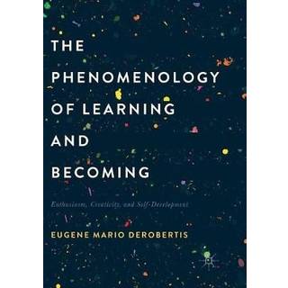 The Phenomenology of Learning and Becoming