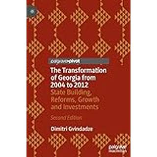 The Transformation of Georgia from 2004 to 2012