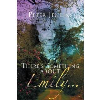 There's Something About Emily