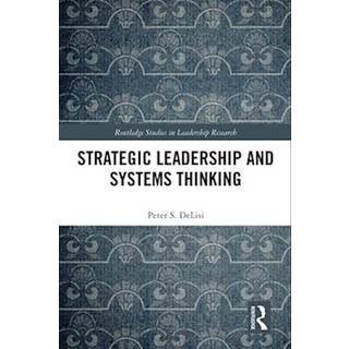 Strategic Leadership and Systems Thinking