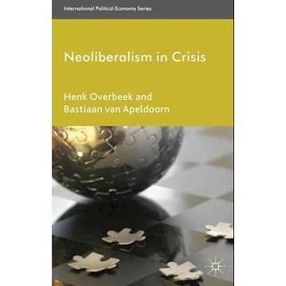 Neoliberalism in Crisis