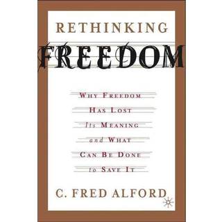 Rethinking Freedom