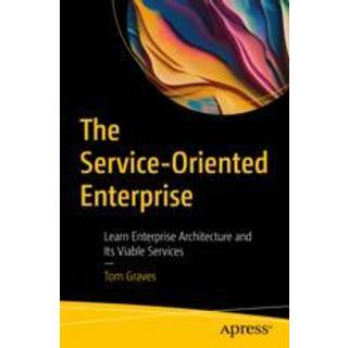 The Service-Oriented Enterprise